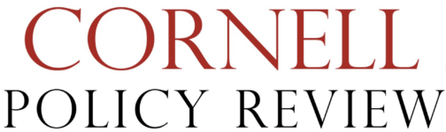 The Cornell Policy Review